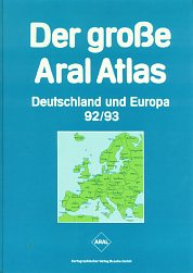 1992 Grosse Aral Atlas of Germany/Europe