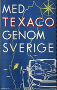 1938 Texaco map of Sweden